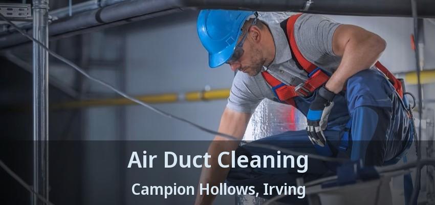 Air Duct Cleaning Campion Hollows, Irving - TX