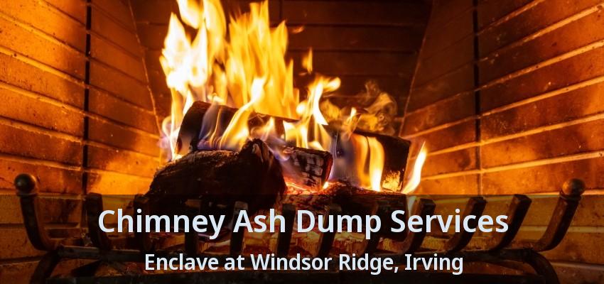 Chimney Ash Dump Services Enclave at Windsor Ridge, Irving - TX