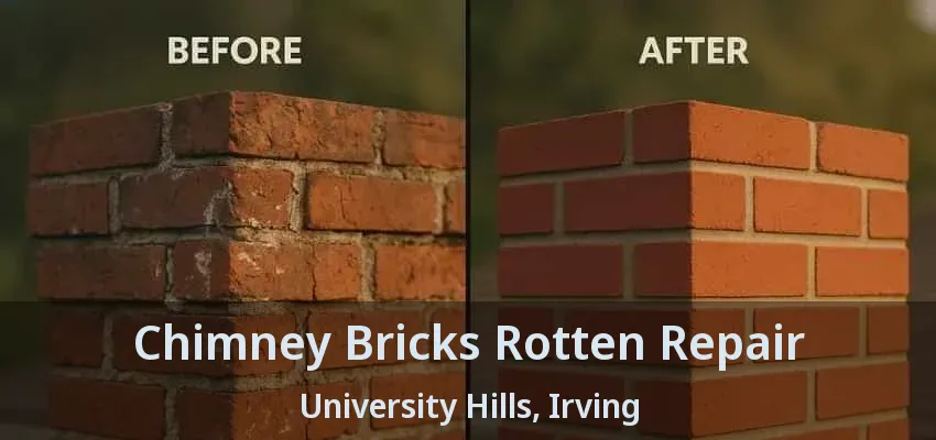 Chimney Bricks Rotten Repair University Hills, Irving - TX