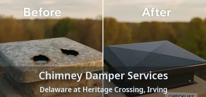 Chimney Damper Services Delaware at Heritage Crossing, Irving - TX