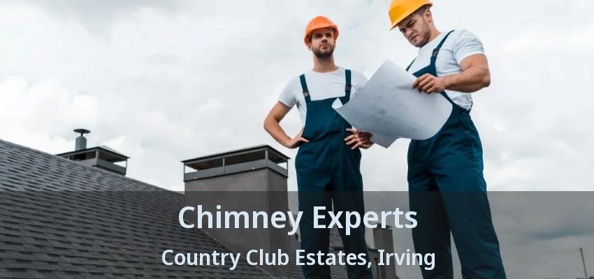 Chimney Experts Country Club Estates, Irving - TX