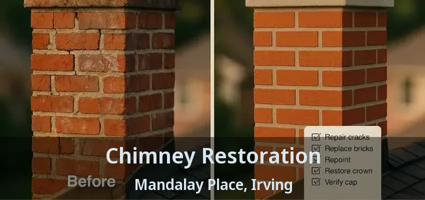 Chimney Restoration Mandalay Place, Irving - TX
