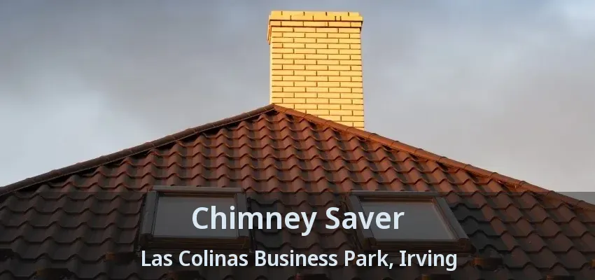 Chimney Saver Las Colinas Business Park, Irving - TX