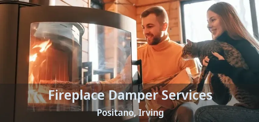 Fireplace Damper Services Positano, Irving - TX