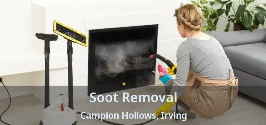 Soot Removal Campion Hollows, Irving - TX
